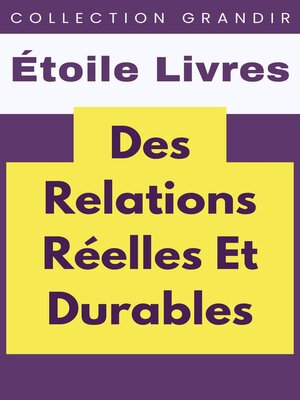 cover image of Des Relations Réelles Et Durables